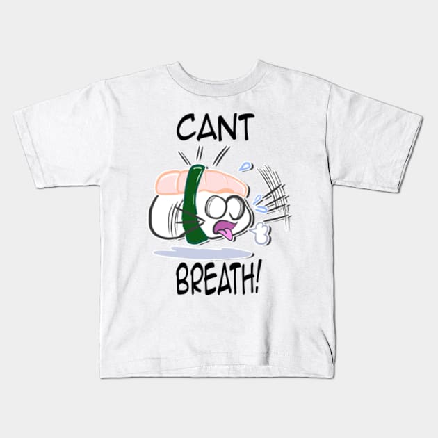 Cant Breath Kids T-Shirt by Reenave